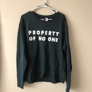 Forest green “Property of no one” shirt